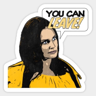 You Can Leave | Meredith | RHOSLC Sticker